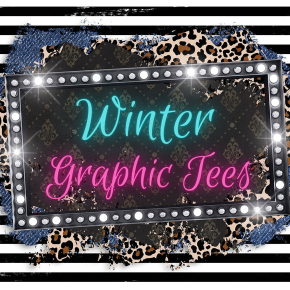 Winter / Christmas Graphic Tees
