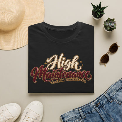 High Maintenance Graphic Tee