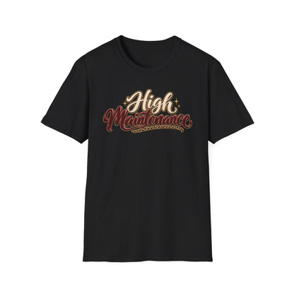High Maintenance Graphic Tee