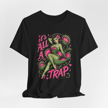 It's All a Trap Venus Flytrap Pinup T-Shirt