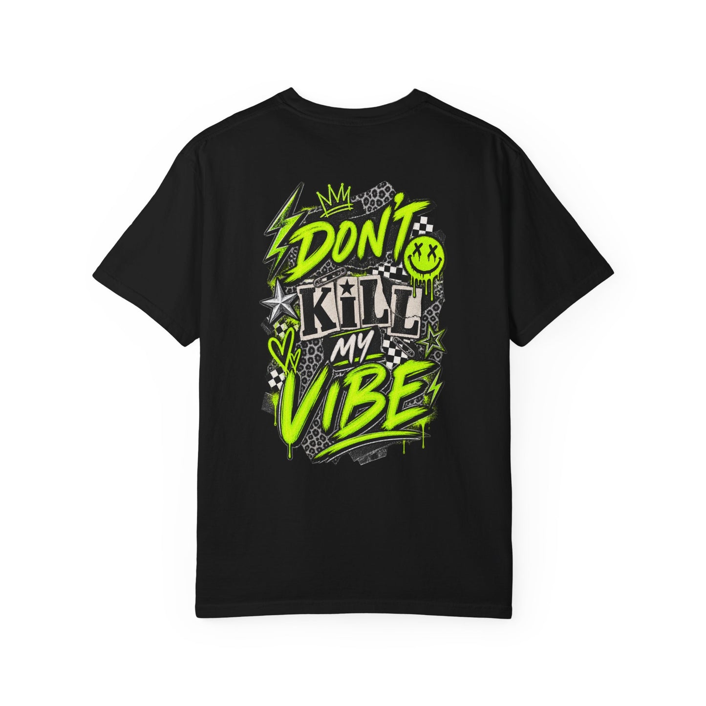Don't Kill My Vibe Graphic Tee - CC