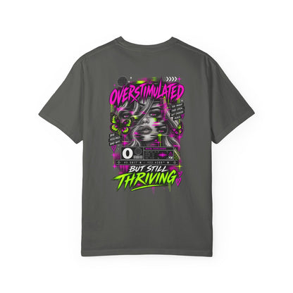 Overstimulated but Still Thriving Graphic Tee - CC