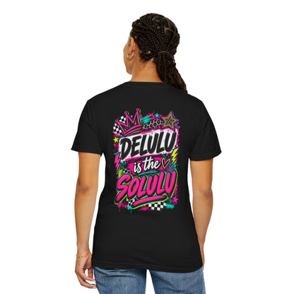 Delulu is the Solulu Graphic Tee