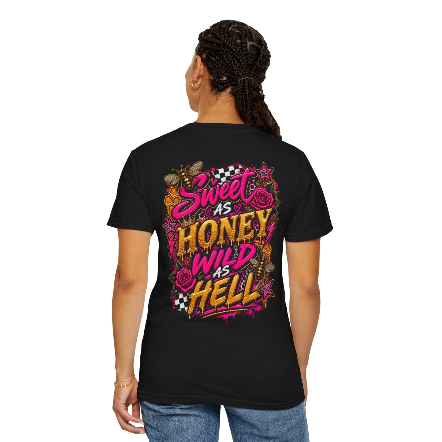 Sweet As Honey Wild As Hell Graphic Tee - CC