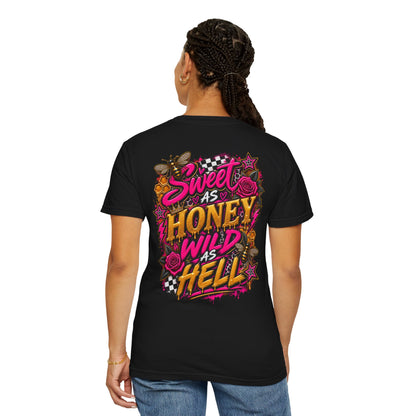 Sweet As Honey Wild As Hell Graphic Tee - CC