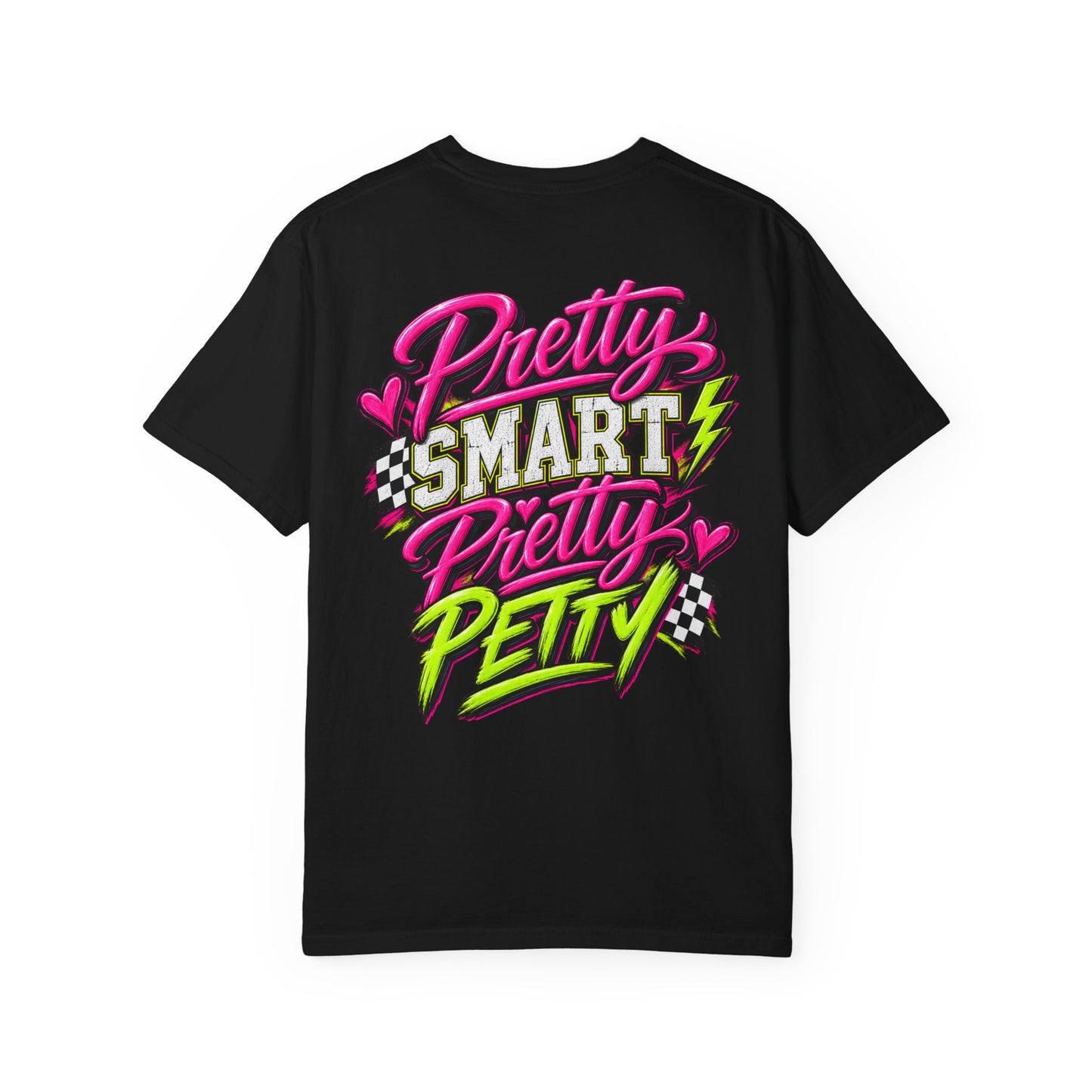 Pretty Smart Pretty Petty Graphic Tee - CC