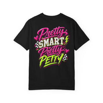 Pretty Smart Pretty Petty Graphic Tee - CC