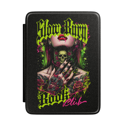 Kindle Case — "Slow Burn Book Club" Gothic Neon Skull Floral Ebook Cover