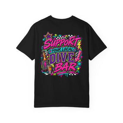 Support Your Local Dive Bar Graphic Tee