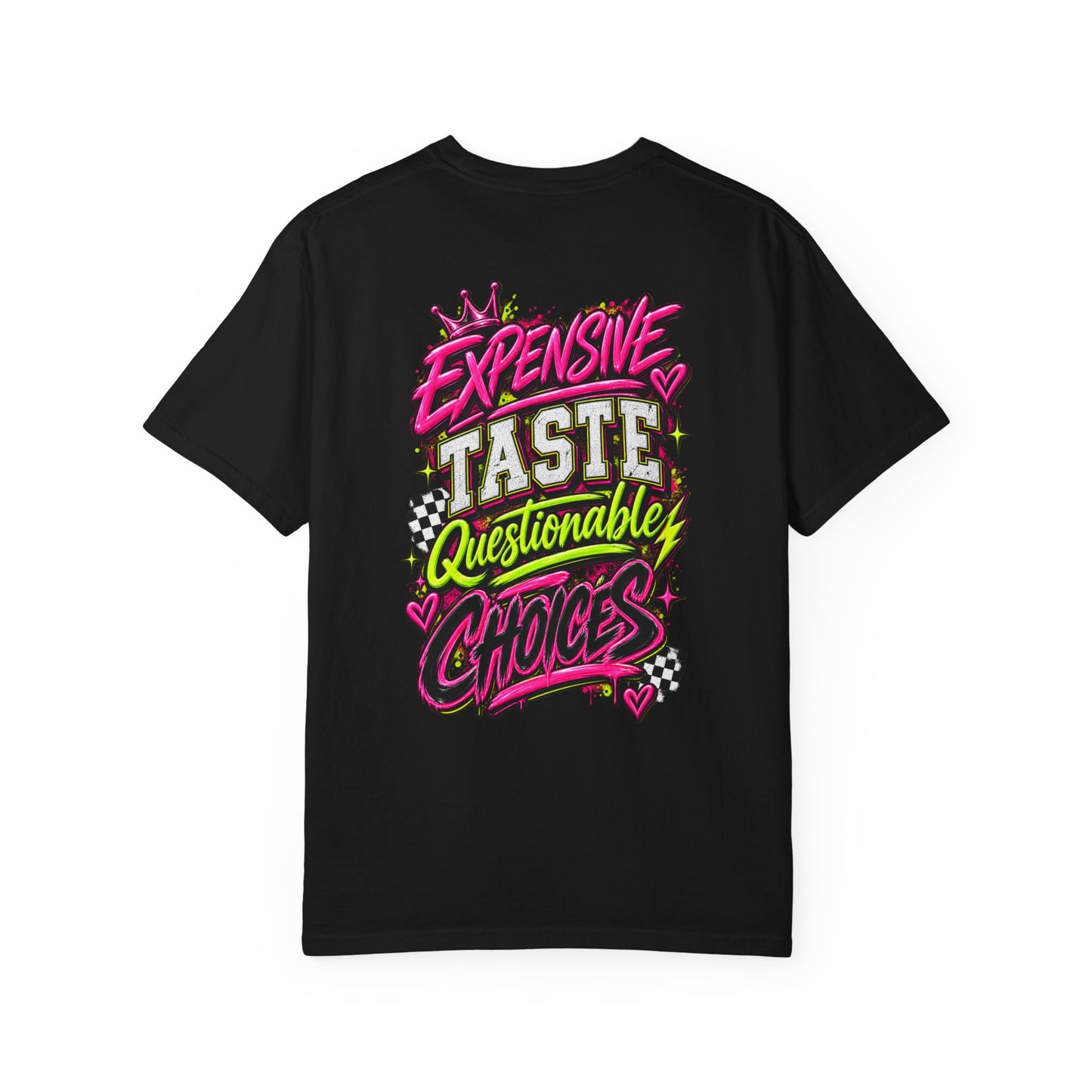 Expensive Taste Questionable Choices Graphic Tee - CC