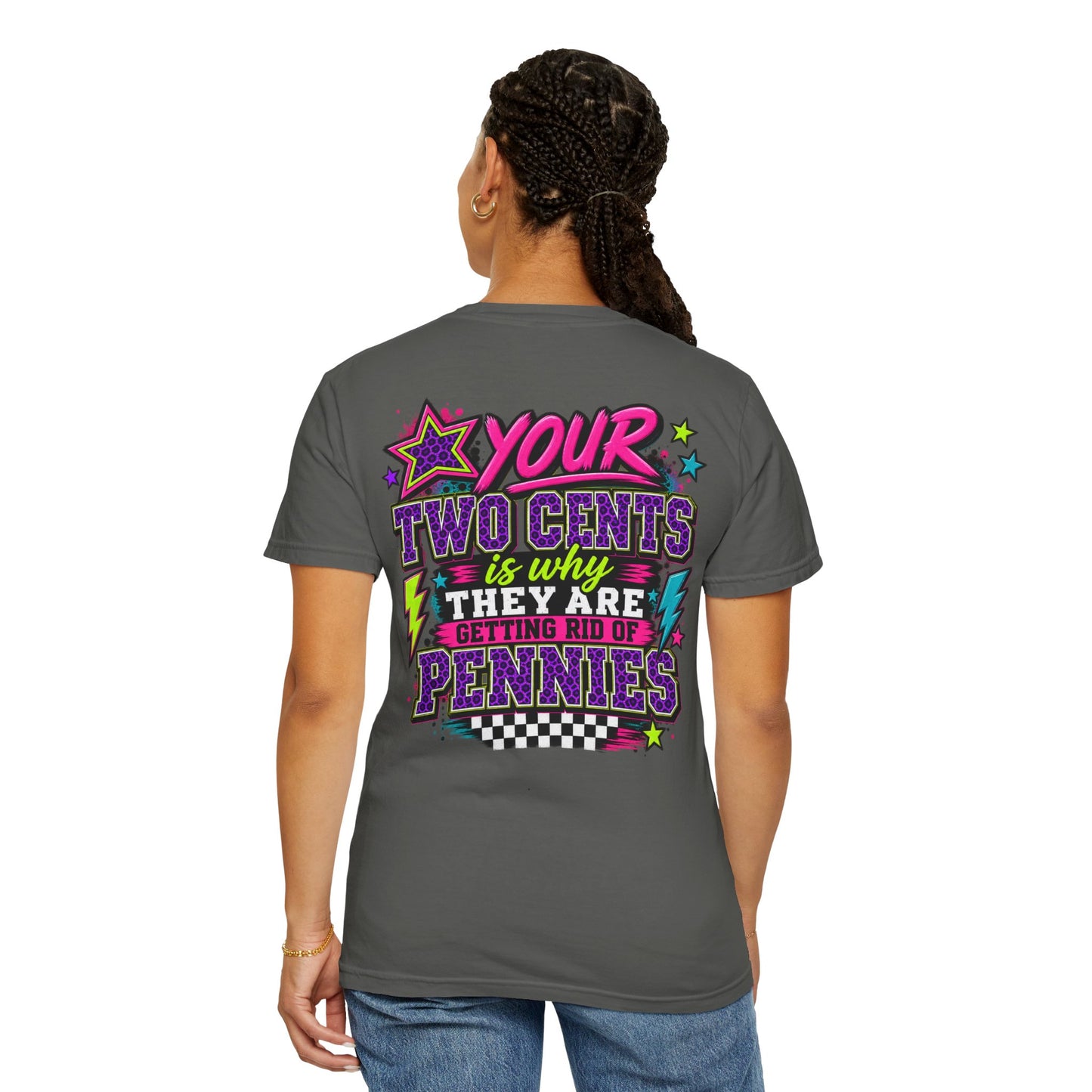 Your Two Cents Graphic Tee