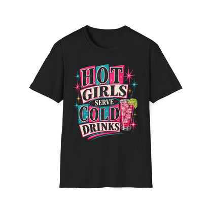 Hot Girls Serve Cold Drinks Graphic Tee