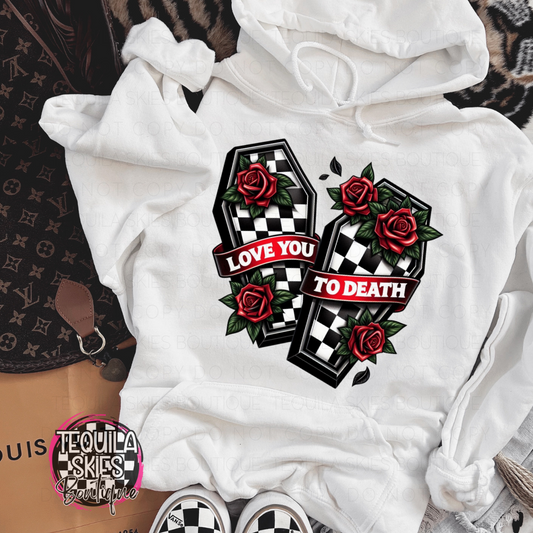 Love You To Death - Pullover Hoodie