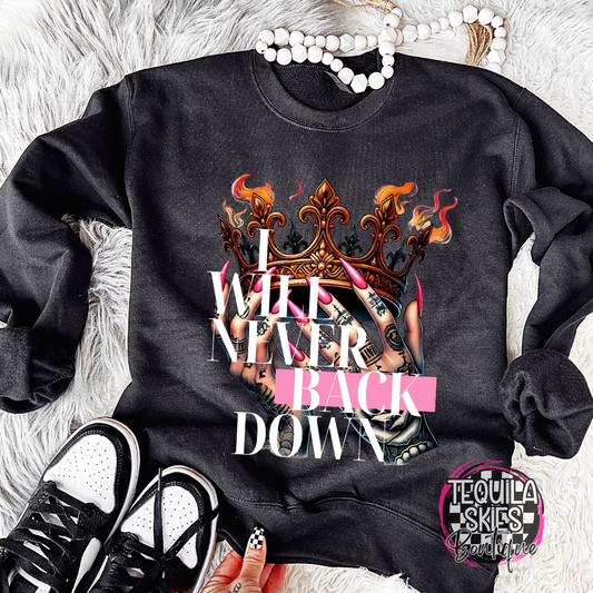 I Will Never Back Down Crewneck Sweatshirt